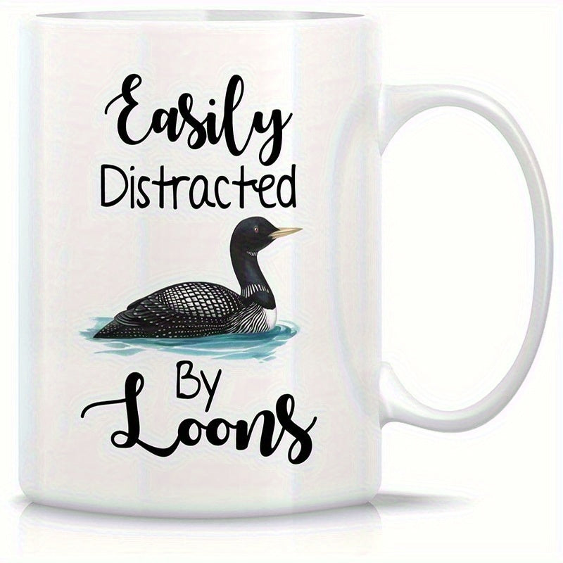 Tailorly White Ceramic 11 oz Mug - Easily Distracted By Loons Realistic Water Bird Floating On Gentle Ripples Of Blue Lake Water Loon