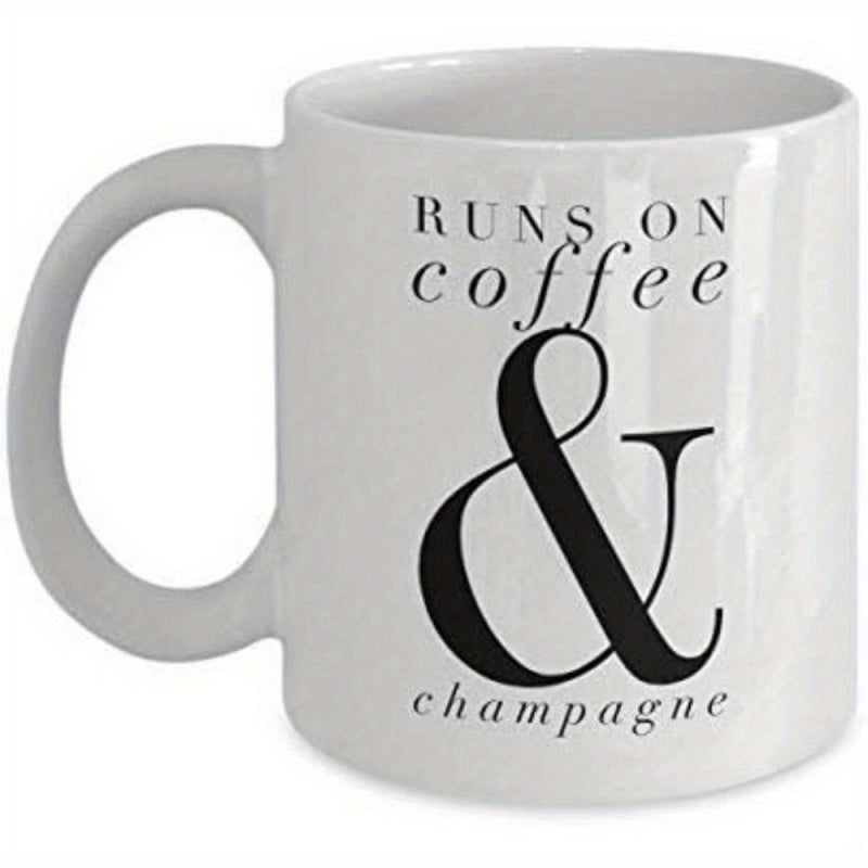Tailorly White Ceramic 11 oz Mug - Runs On Coffee Champagne Elegant Serif Typography Featuring Large Stylish Centered Ampersand Graphic Mug