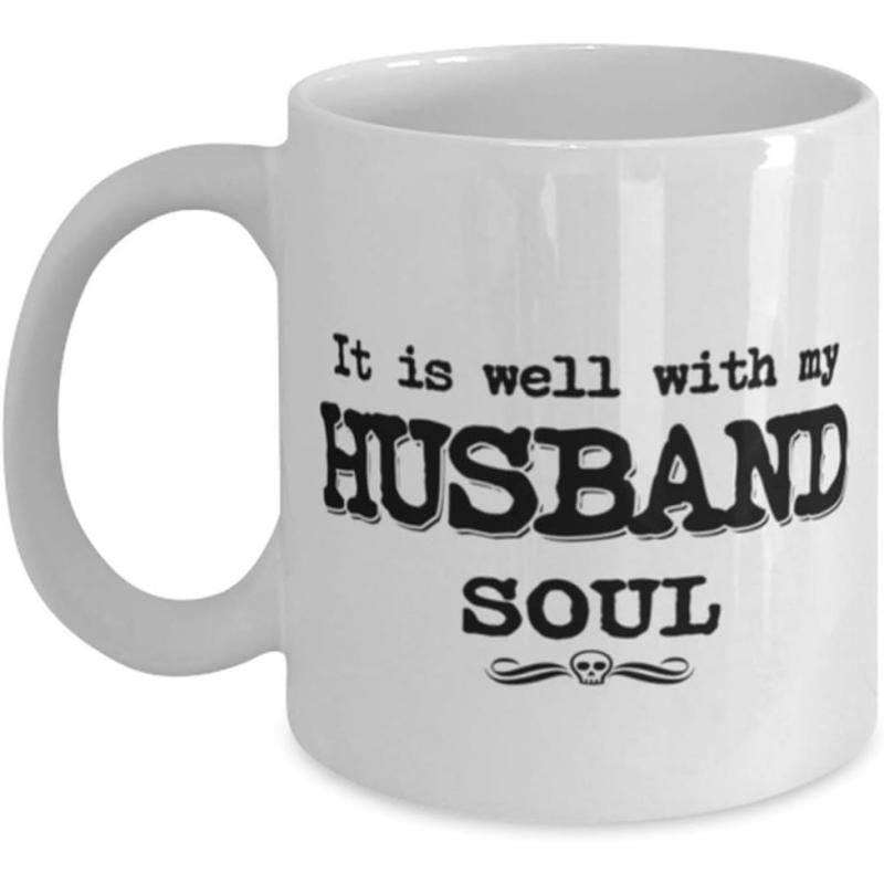 Tailorly White Ceramic 11 oz Mug - It Is Well With My Husband Soul Bold Typographic Design Featuring Inspirational Text And Minimalist Skull Mug