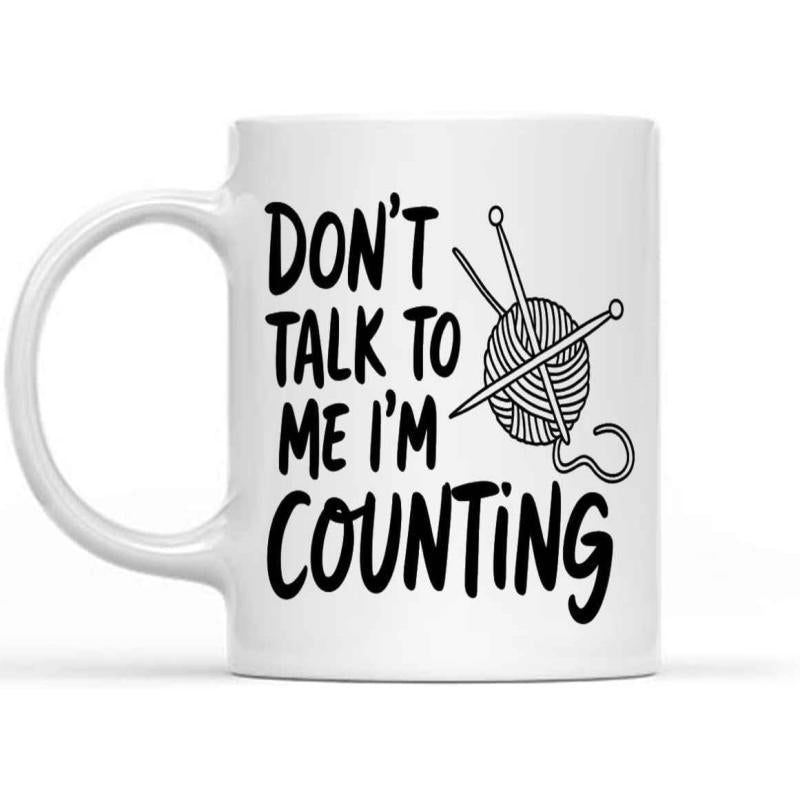 Tailorly White Ceramic 11 oz Mug - Dont Talk To Me Im Counting Hand Drawn Skein Of Yarn With Crossed Metallic Knitting Needles Yarn