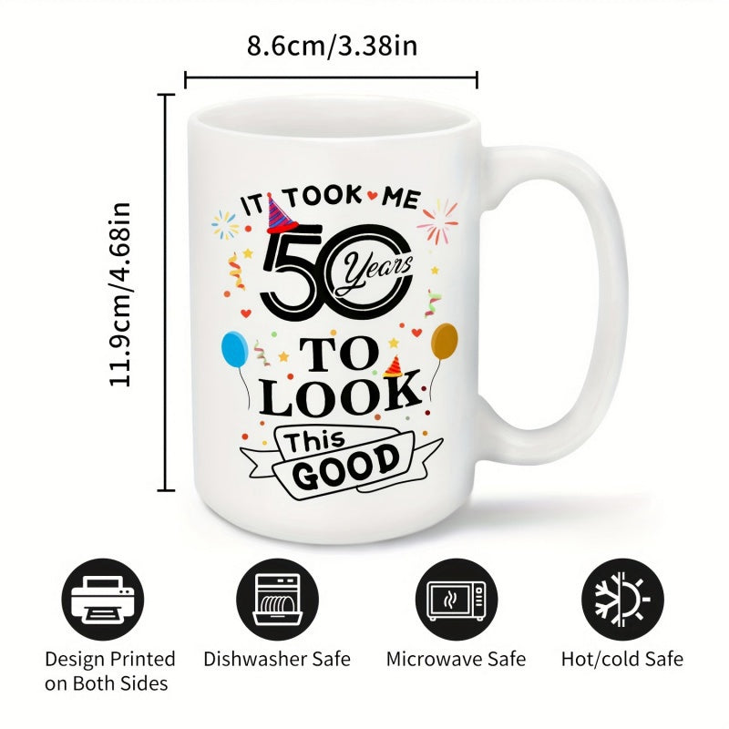 Tailorly White Ceramic 11 oz Mug - It Took Me 50 Years To Look This Good Colorful Balloons And Festive Confetti Surrounding A Decorative Birthday Celebration