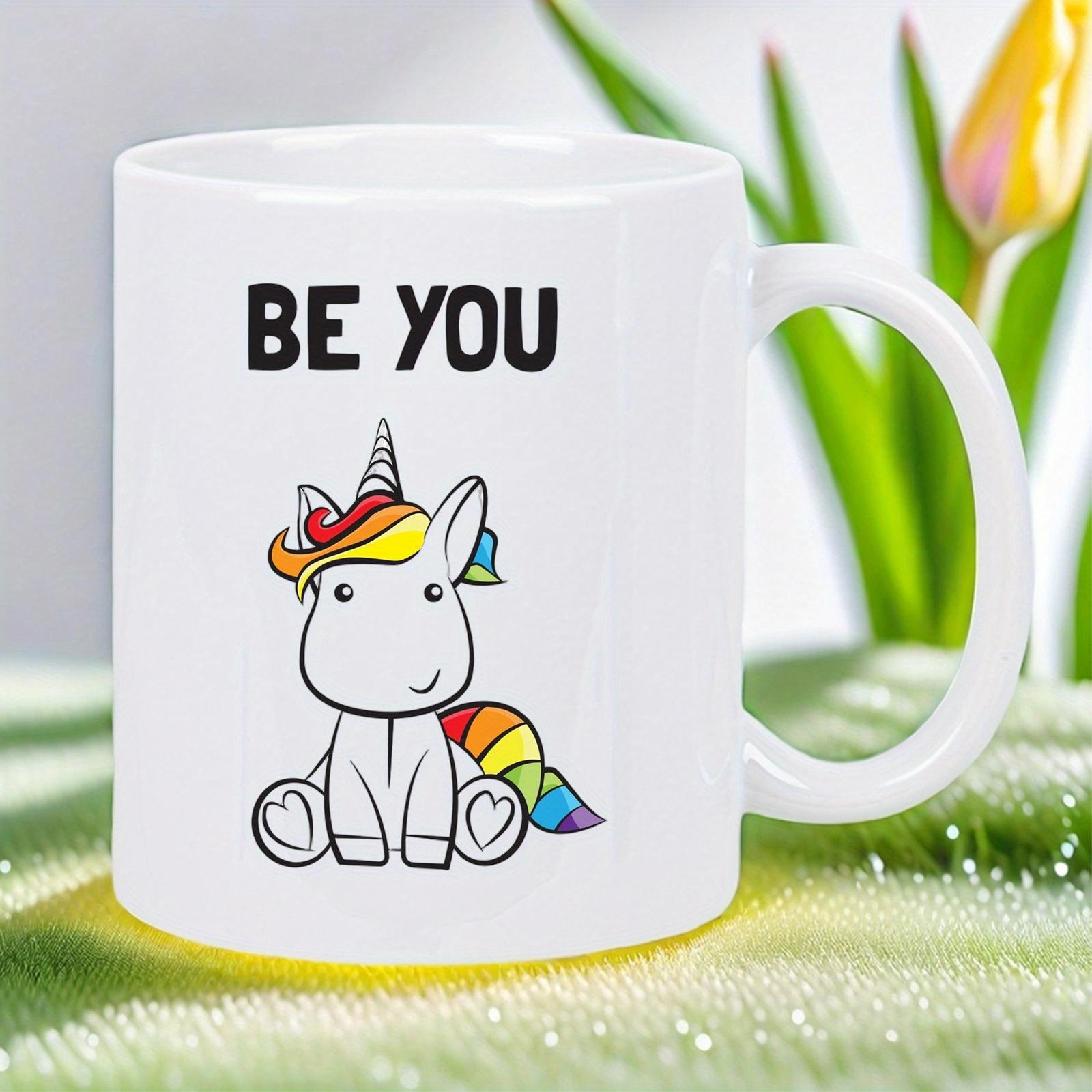 Tailorly White Ceramic 11 oz Mug - Be You Cute Cartoon Mythical Creature Sitting With Colorful Rainbow Hair Tail Unicorn
