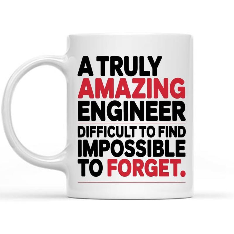 Tailorly White Ceramic 11 oz Mug - A Truly Amazing Engineer Difficult To Find Impossible To Forget Minimalist Clean White Ceramic Featuring Bold Typography Mug