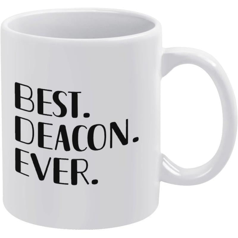 Tailorly White Ceramic 11 oz Mug - Best Deacon Ever Minimalist Bold Black Hand Lettered Typography Celebrating Faithful Service And Dedication Sign