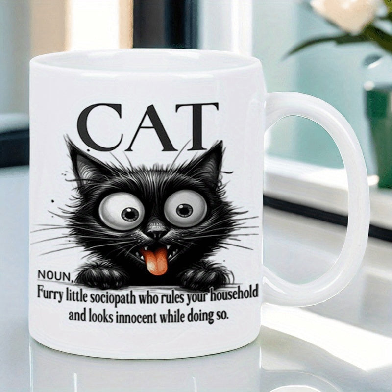Tailorly White Ceramic 11 oz Mug - Cat Noun Furry Little Sociopath Who Rules Your Household And Looks Innocent While Doing So Playful Black Feline With Wide