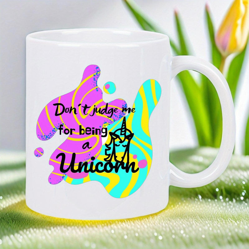 Tailorly White Ceramic 11 oz Mug - Don't Judge Me For Being A Unicorn Vibrant Abstract Swirls With Minimalist Black Line Art Sketch Unicorn