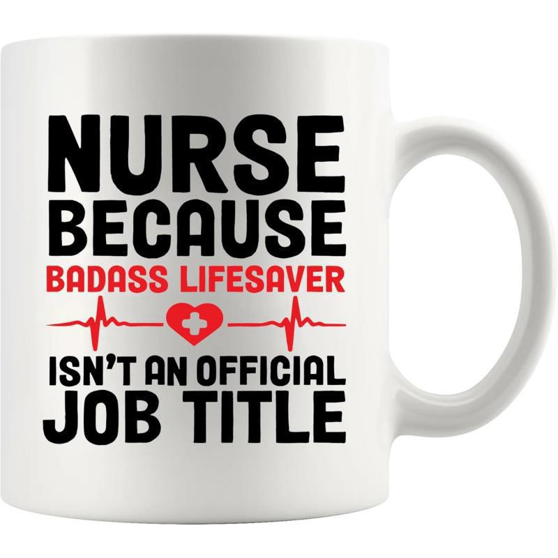 Tailorly White Ceramic 11 oz Mug - Nurse Because Badass Lifesaver Isnt An Official Job Title Red Heartbeat Line And Heart Icon With White Cross Mug