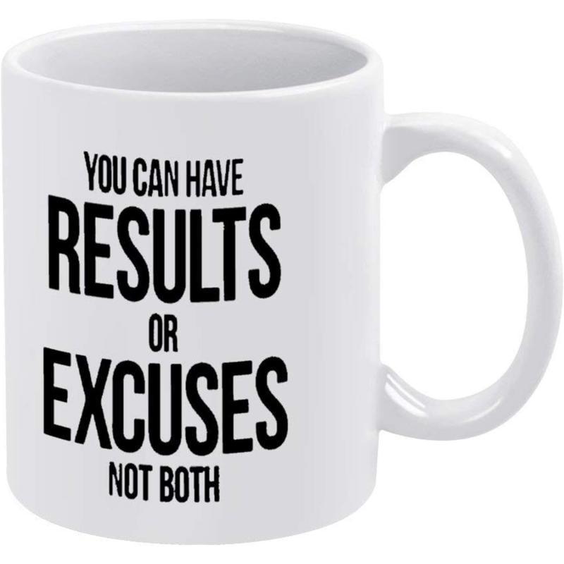 Tailorly White Ceramic 11 oz Mug - You Can Have Results Or Excuses Not Both Elegant White Ceramic Cylinder Featuring Bold Black Motivational Typography Quote Mug