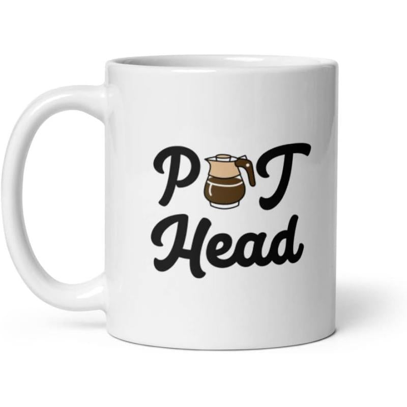 Tailorly White Ceramic 11 oz Mug - Pot Head Minimalist Black Lettering Featuring A Detailed Coffee Carafe Filled With Beverage Coffee Pot