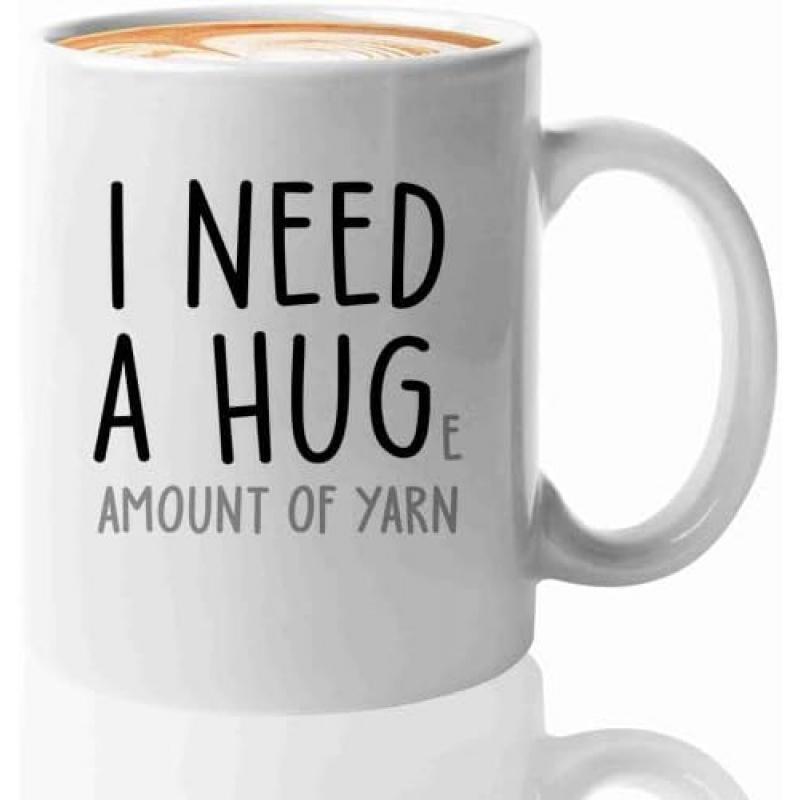 Tailorly White Ceramic 11 oz Mug - I Need A Huge Amount Of Yarn Minimalist Bold Black Text Printed On Clean Mug