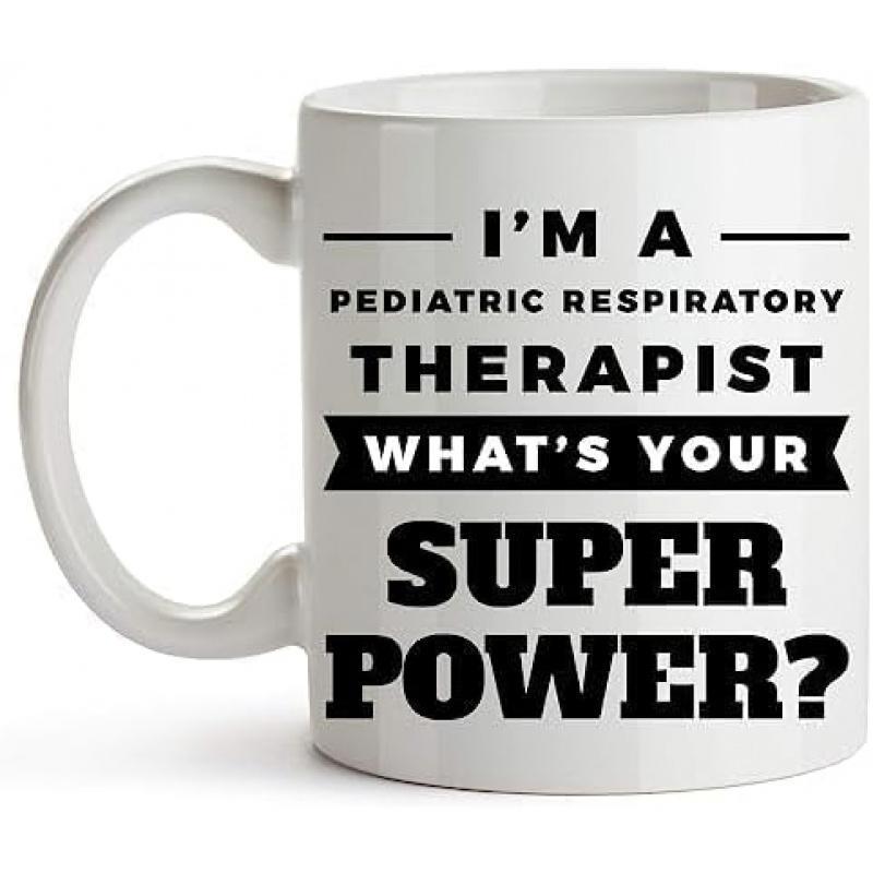 Tailorly White Ceramic 11 oz Mug - Im A Pediatric Respiratory Therapist Whats Your Super Power Bold Black Minimalist Typography Layout Featuring Clean Straight