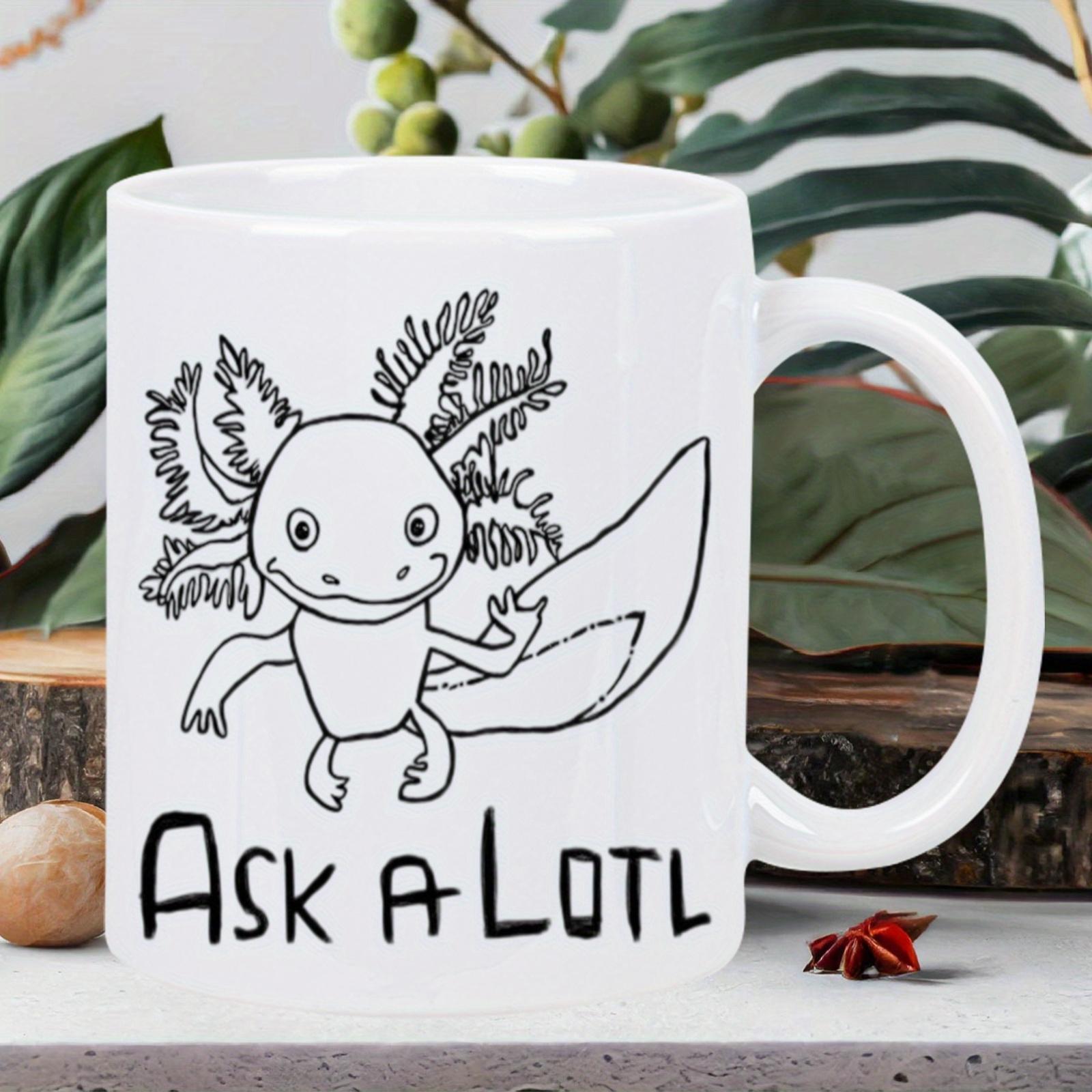 Tailorly White Ceramic 11 oz Mug - Ask A Lotl Hand Drawn Minimalist Cartoon Waving Its Hand With Friendly Smile Axolotl