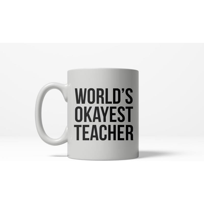 Tailorly White Ceramic 11 oz Mug - World's Okayest Teacher Minimalist Black Bold Printed Font On A