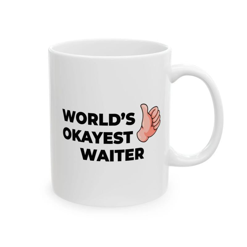 Tailorly White Ceramic 11 oz Mug - Worlds Okayest Waiter Minimalist Featuring A Cartoon Thumbs Up Mug