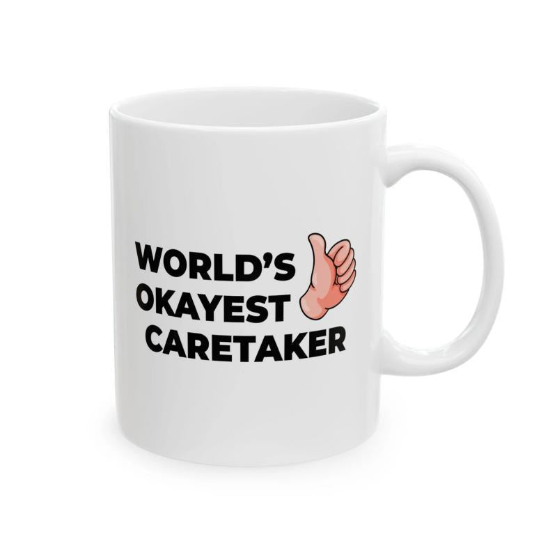 Tailorly White Ceramic 11 oz Mug - Worlds Okayest Caretaker Simple Human Hand Giving A Positive Thumbs Up Success Gesture Hand