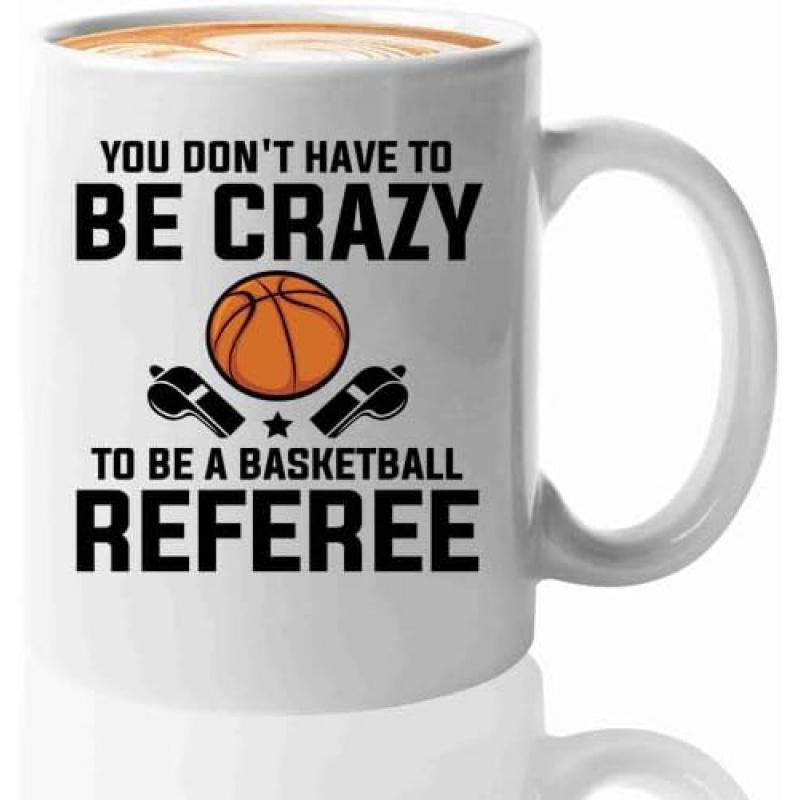 Tailorly White Ceramic 11 oz Mug - You Don't Have To Be Crazy To Be A Basketball Referee Classic Orange Ball With Black Whistles And Symbolic Star Basketball
