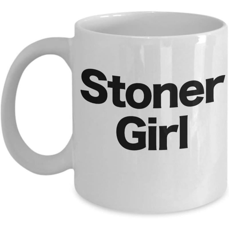 Tailorly White Ceramic 11 oz Mug - Stoner Girl Clean White Ceramic Minimalist Design Bold Typography Mug