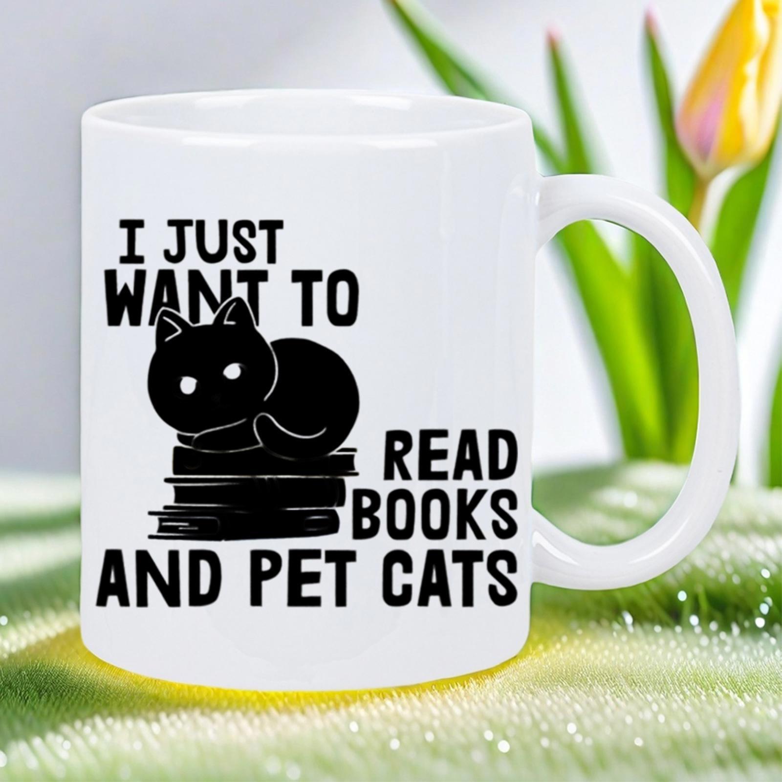 Tailorly White Ceramic 11 oz Mug - I Just Want To Read Books And Pet Cats Minimalist Black Silhouette Resting Atop A High Stack Of Scholarly Books Cat