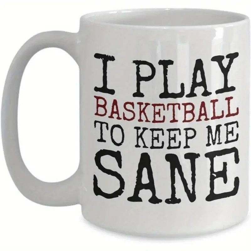 Tailorly White Ceramic 11 oz Mug - I Play Basketball To Keep Me Sane Vintage Distressed Typewriter Style Font In Black And Red Ink Mug