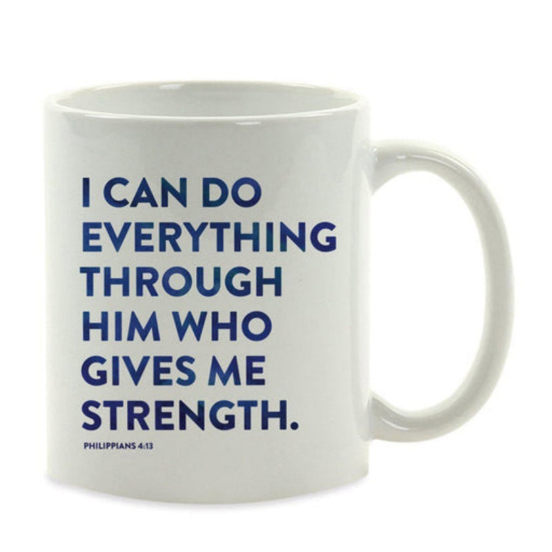 Tailorly White Ceramic 11 oz Mug - I Can Do Everything Through Him Who Gives Me Strength Bold Blue Capitalized Letters Arranged In Neat Rows On Surface Verse