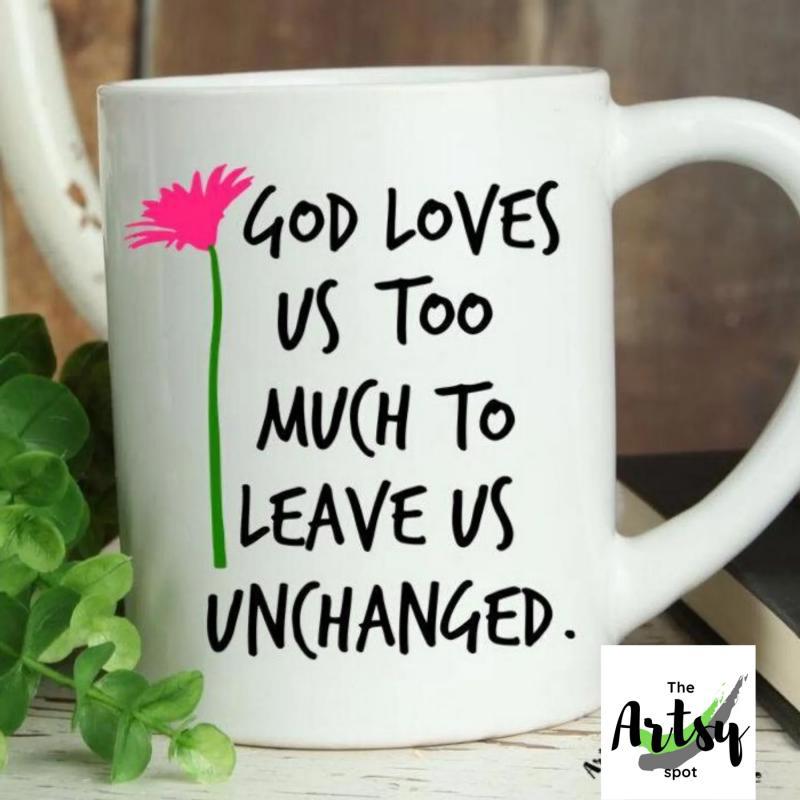 Tailorly White Ceramic 11 oz Mug - God Loves Us Too Much To Leave Us Unchanged Elegant Pink Blossom With Long Vibrant Green Stem Growing Flower