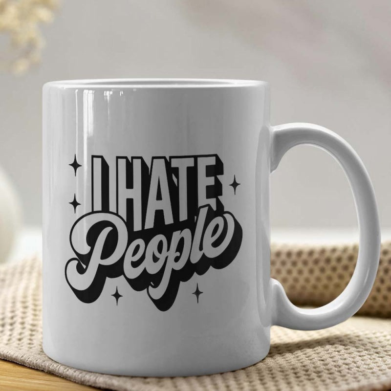 Tailorly White Ceramic 11 oz Mug - I Hate People Vintage Stylized Retro Typography With Decorative Sparkles And Bold Shadow Mug