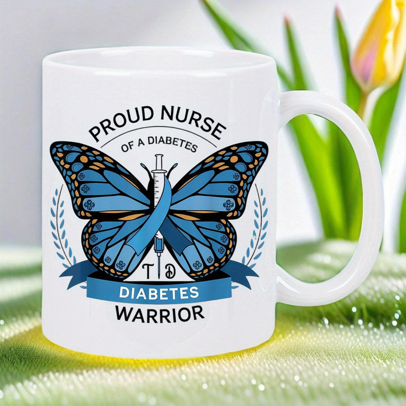 Tailorly White Ceramic 11 oz Mug - Proud Nurse Of A Diabetes Warrior Blue Wings Butterfly Featuring Medical Syringe And Ribbon With Laurel Wreath Butterfly