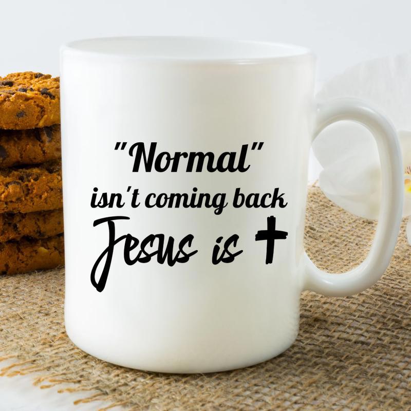 Tailorly White Ceramic 11 oz Mug - Normal Isnt Coming Back Jesus Is Minimalist Religious Cross Symbol On A Polished