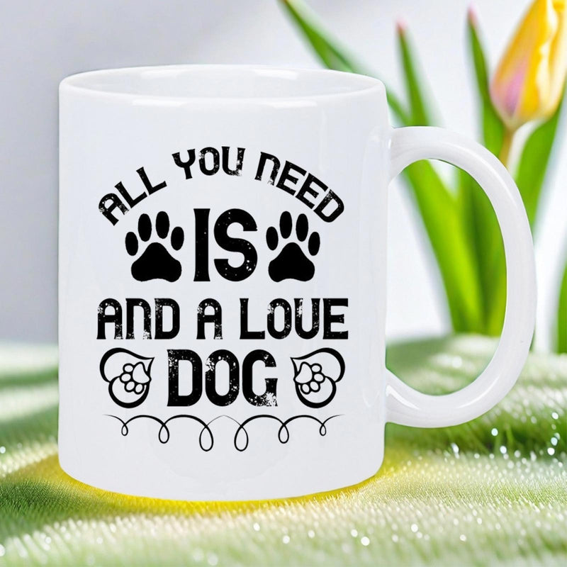 Tailorly White Ceramic 11 oz Mug - All You Need Is And A Love Dog Simple Black Ink Typography Featuring Artistic Paw Prints And Hearts Dog