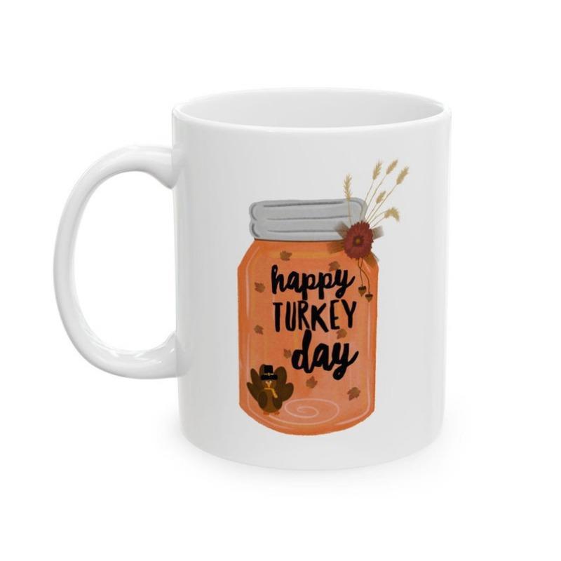 Tailorly White Ceramic 11 oz Mug - Happy Turkey Day Rustic Mason Jar Filled With Warm Autumn Tones And Flowers Jar