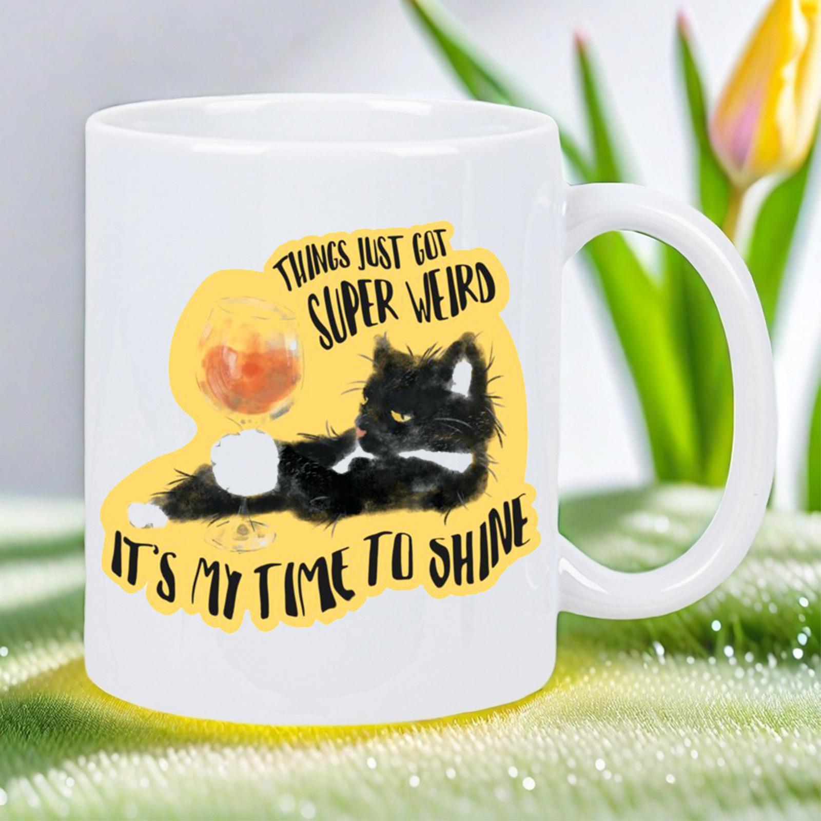 Tailorly White Ceramic 11 oz Mug - Things Just Got Super Weird Its My Time To Shine Relaxing Black And White Tuxedo Cat Resting Near A Glass Under Sunlight Cat