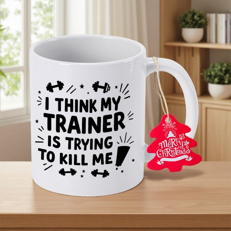 Tailorly White Ceramic 11 oz Mug - I Think My Trainer Is Trying To Kill Me Minimalist Workout Silhouettes Featuring Heavy Dumbbells With Energetic Action