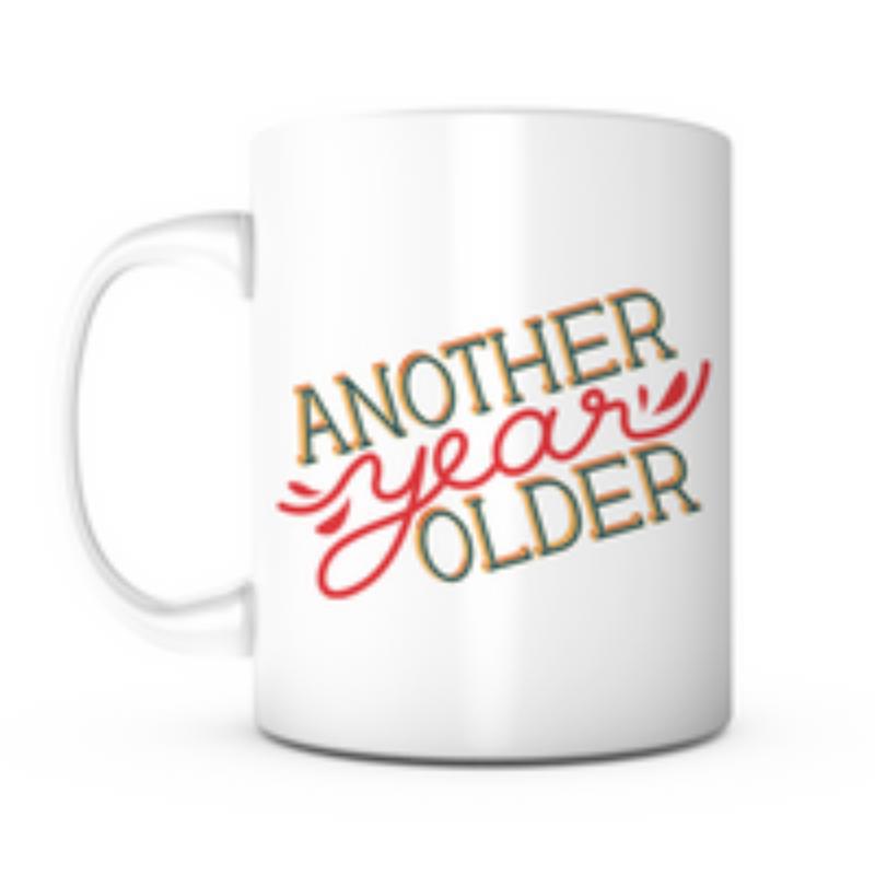 Tailorly White Ceramic 11 oz Mug - Another Year Older Minimalist White Ceramic Cup With Artistic Decorative Birthday Theme Lettering Mug