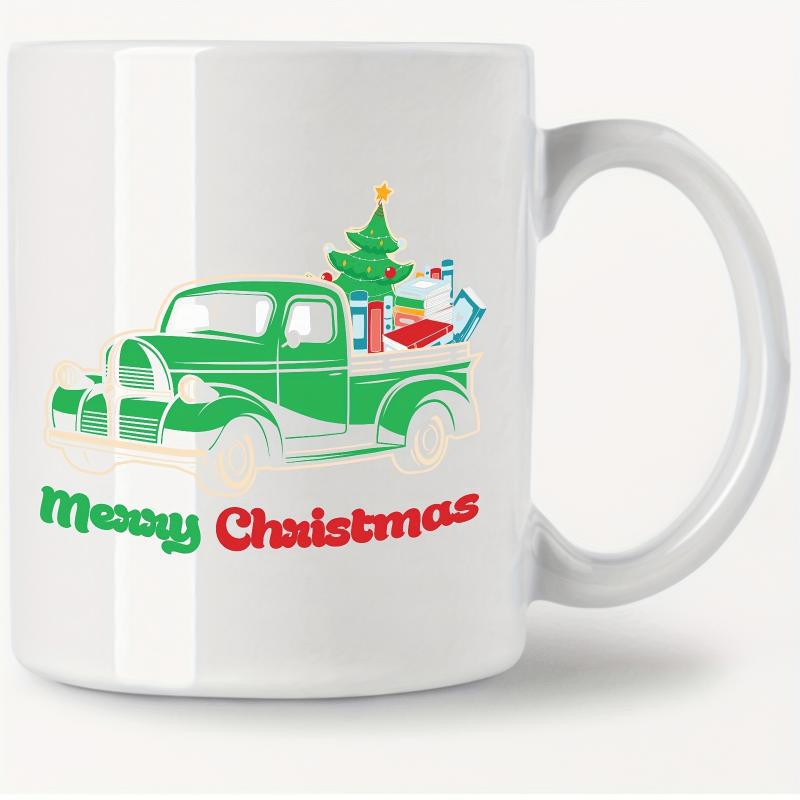 Tailorly White Ceramic 11 oz Mug - Merry Christmas Classic Green Pickup Carrying A Decorated Festive Tree With Gifts Truck