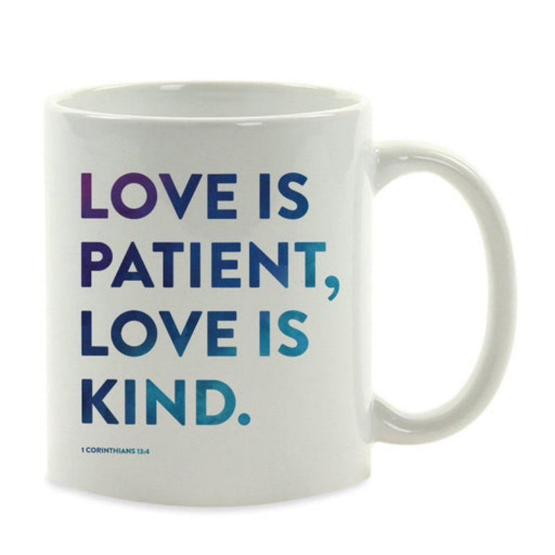 Tailorly White Ceramic 11 oz Mug - Love Is Patient Love Is Kind 1 Corinthians 13 4 Modern Gradient Typography Displaying Uplifting Inspirational Spiritual Wisdom