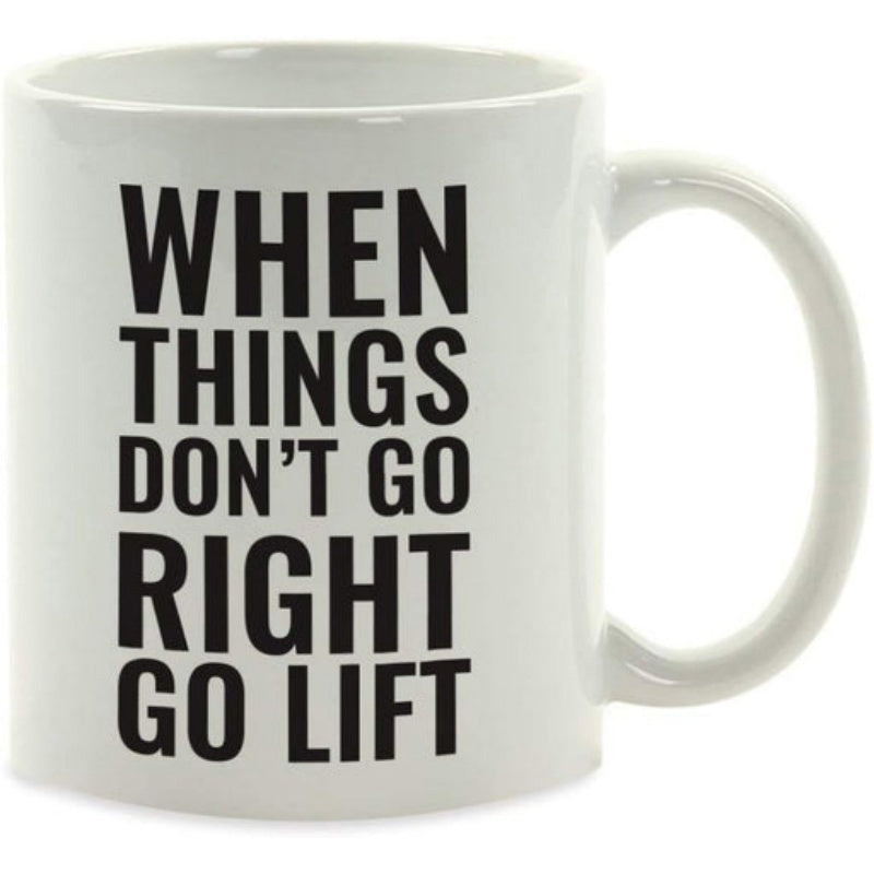 Tailorly White Ceramic 11 oz Mug - When Things Don't Go Right Go Lift Minimalist White Ceramic Vessel Featuring Bold Black Typography Mug