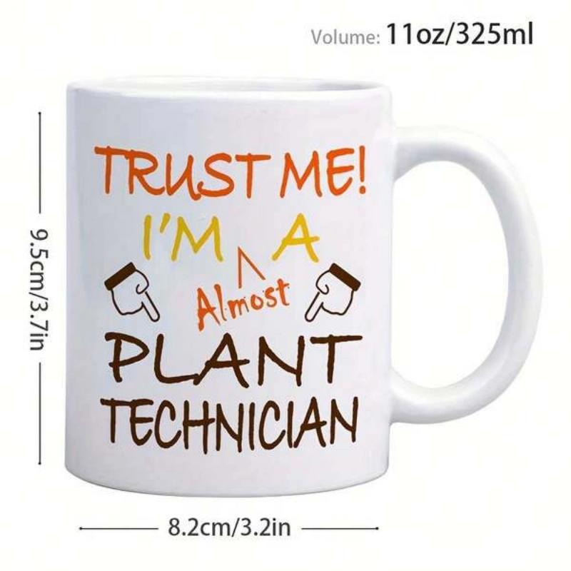 Tailorly White Ceramic 11 oz Mug - Trust Me I’m An Almost Plant Technician Minimalist Hand Drawn Graphic With Playful Typography Featuring Pointing Hands
