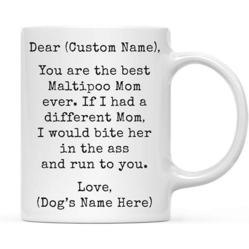 Tailorly White Ceramic 11 oz Mug - Dear Maltipoo Mom You Are The Best Classic White Porcelain Surface Featuring Clean Typewriter Font Style Mug