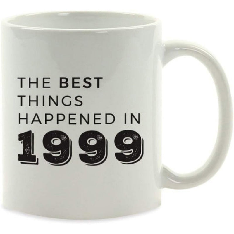 Tailorly White Ceramic 11 oz Mug - The Best Things Happened In 1999 Classic Vintage Style Typography Design On Polished White Minimalist Surface Mug