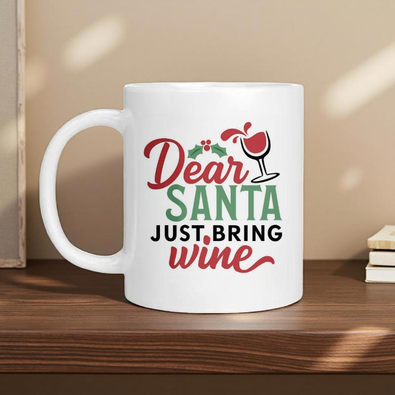 Tailorly White Ceramic 11 oz Mug - Dear Santa Just Bring Wine Festive Holiday Theme Featuring A Splashing Red Wine Glass With Holly Mug