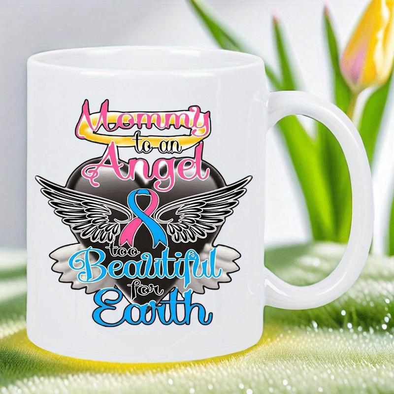 Tailorly White Ceramic 11 oz Mug - Mommy To An Angel Too Beautiful For Earth Graceful Angelic Wings Surrounding A Memorial Heart With A Symbolic Ribbon Heart