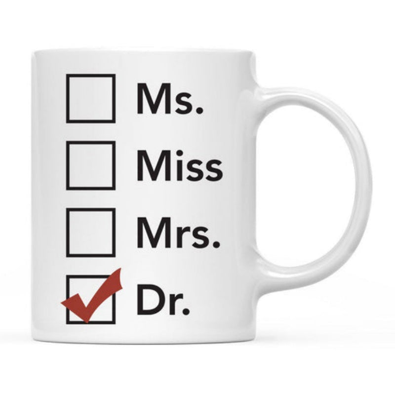 Tailorly White Ceramic 11 oz Mug - Ms Miss Mrs Dr Minimalist Checklist Design With Bold Red Checkmark Signifying Academic Achievement Mug