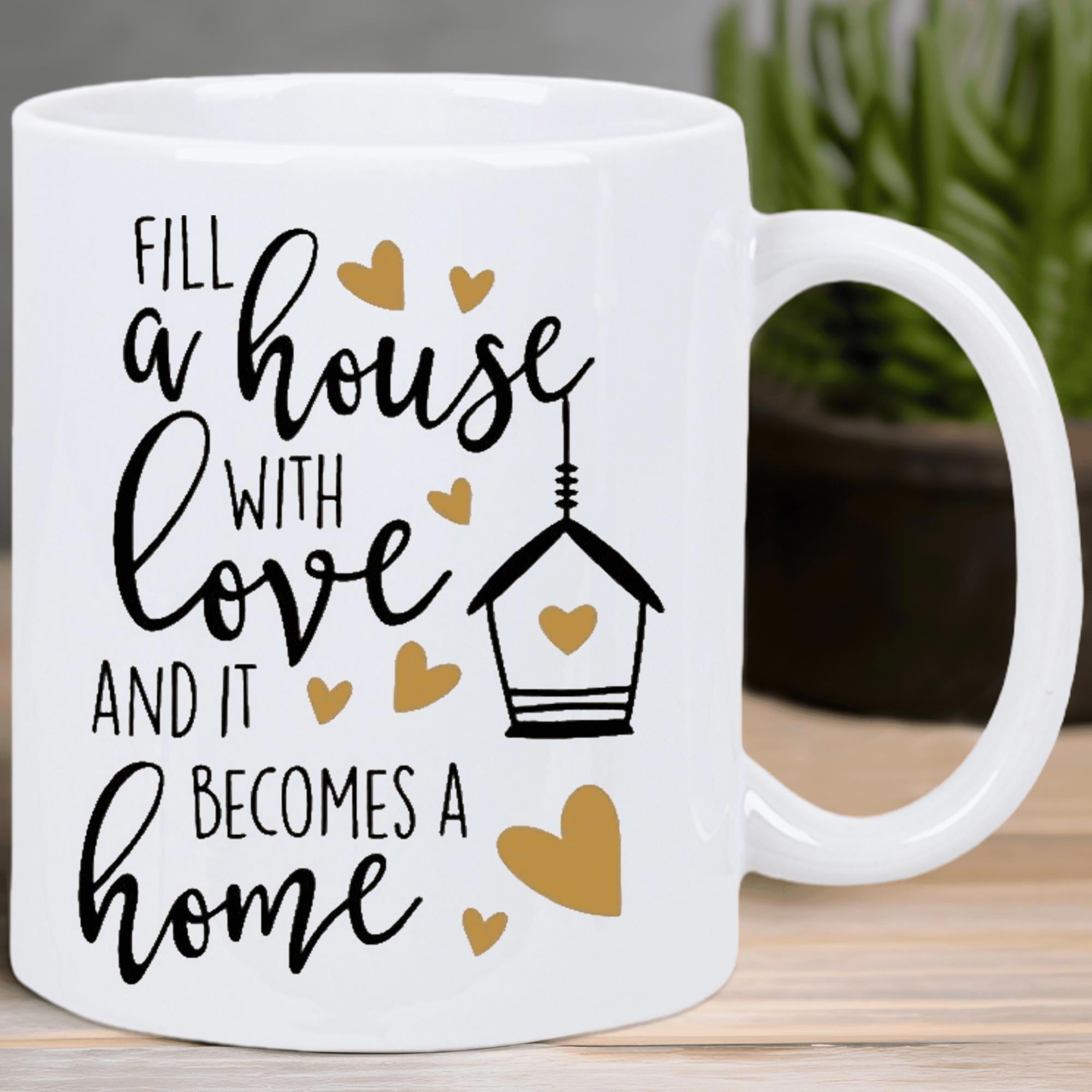 Tailorly White Ceramic 11 oz Mug - Fill A House With Love And It Becomes A Home Minimalist Black Line Art Featuring Golden Hearts Scattered Around A Charming