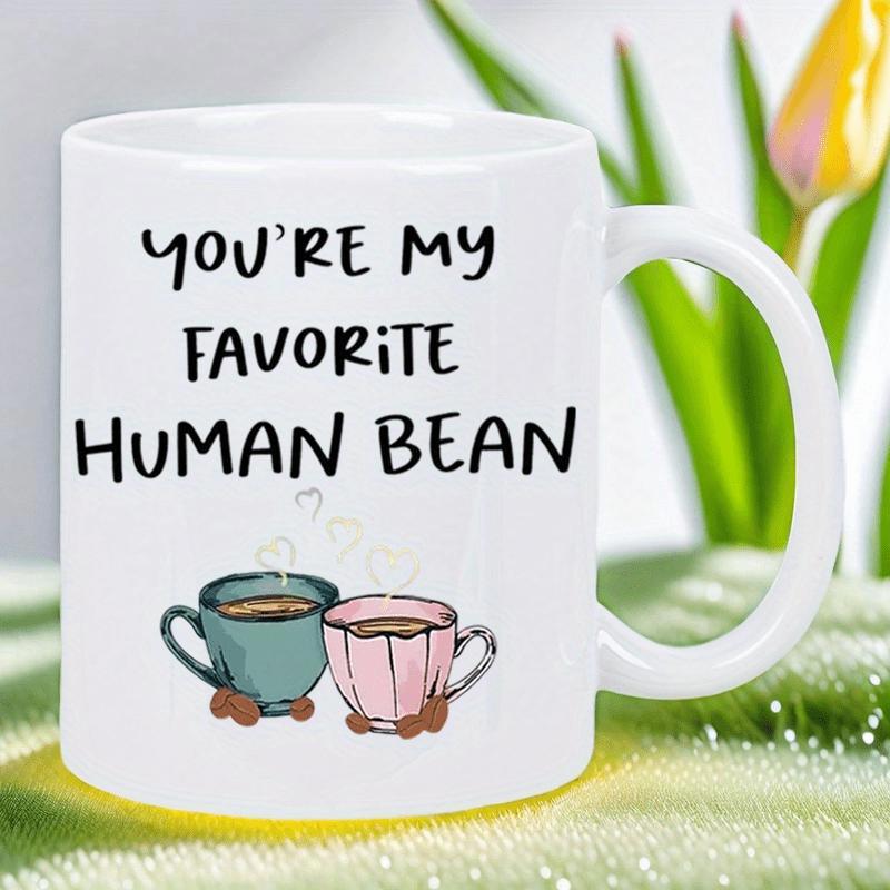 Tailorly White Ceramic 11 oz Mug - You're My Favorite Human Bean Two Tiny Ceramic Cups Resting Together With Heart Shaped Steam Rising Mug