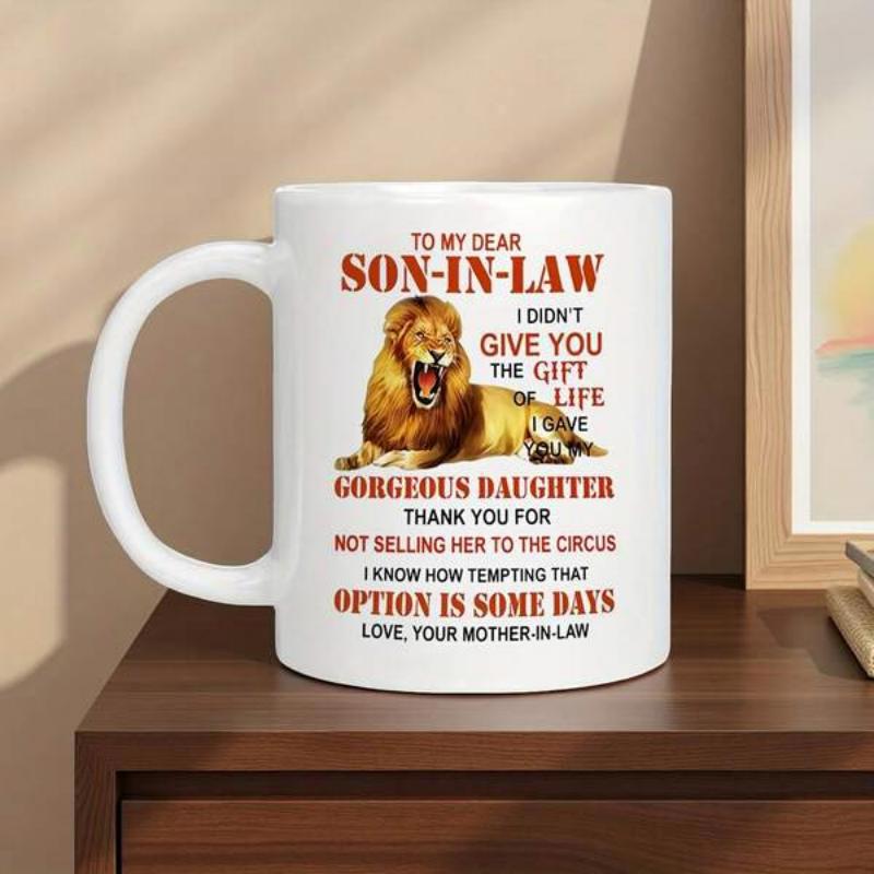 Tailorly White Ceramic 11 oz Mug - To My Dear Son In Law Love Your Mother In Law Majestic Roaring Animal Lying Down On Clear White Background Lion