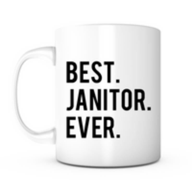 Tailorly White Ceramic 11 oz Mug - Best Janitor Ever Clean With Bold Black Minimalist Typography Mug