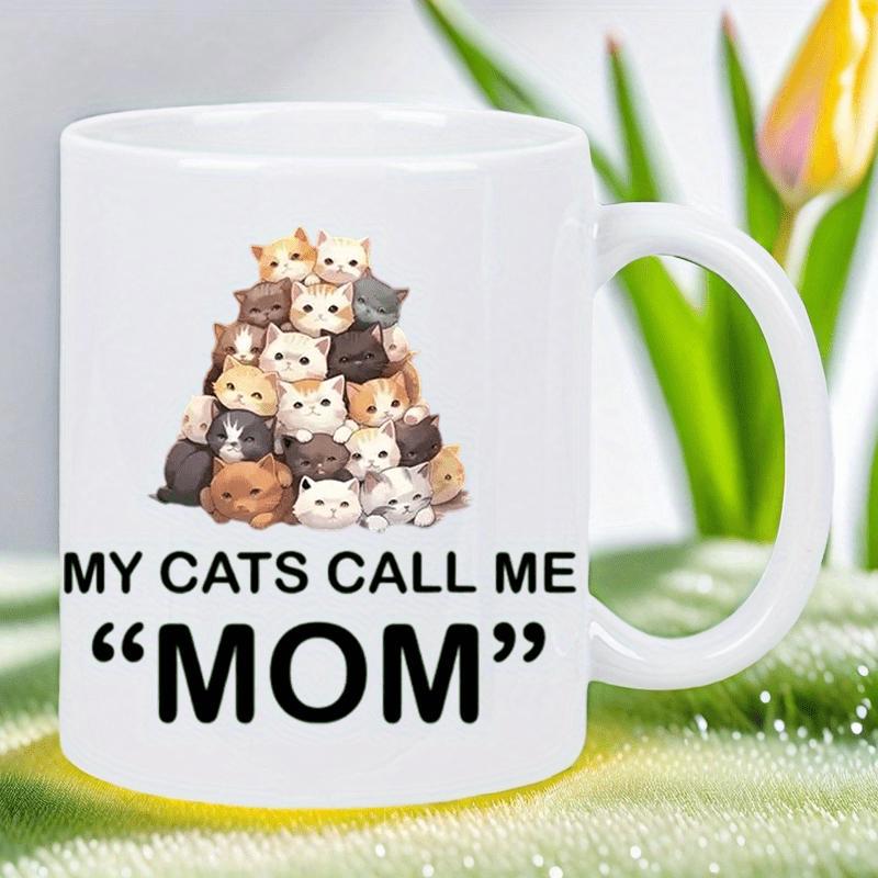 Tailorly White Ceramic 11 oz Mug - My Cats Call Me Mom Cute Multicolored Felines Huddled Closely In A Playful Pile Kittens