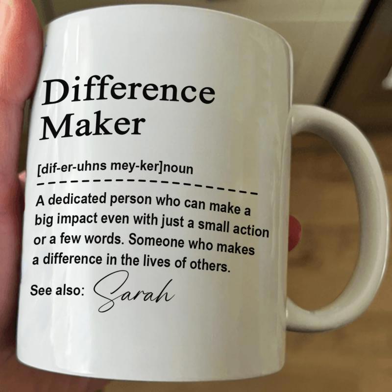 Tailorly White Ceramic 11 oz Mug - Difference Maker Sarah Simple With Clean Black Dictionary Style Text Typography Mug