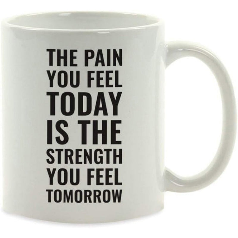 Tailorly White Ceramic 11 oz Mug - The Pain You Feel Today Is The Strength You Feel Tomorrow Minimalist Modern Design With Bold Vertical Black Motivational