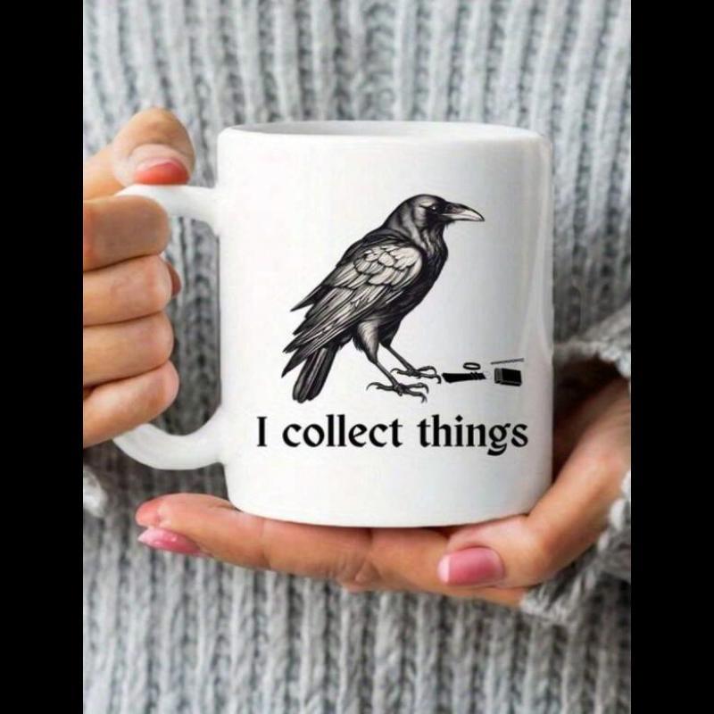 Tailorly White Ceramic 11 oz Mug - I Collect Things Detailed Hand Drawn Perched Beside Scattered Shiny Trinkets Crow